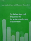 Sozialabzüge und Steuertarife im schweizerischen Steuerrecht
